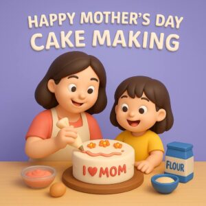 Free Mothers Day Special Cake Making | Pre-Recorded