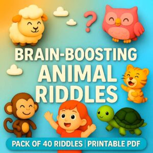 Riddle Time – 40 Brain Boosters For Little Minds | Printable Pdf